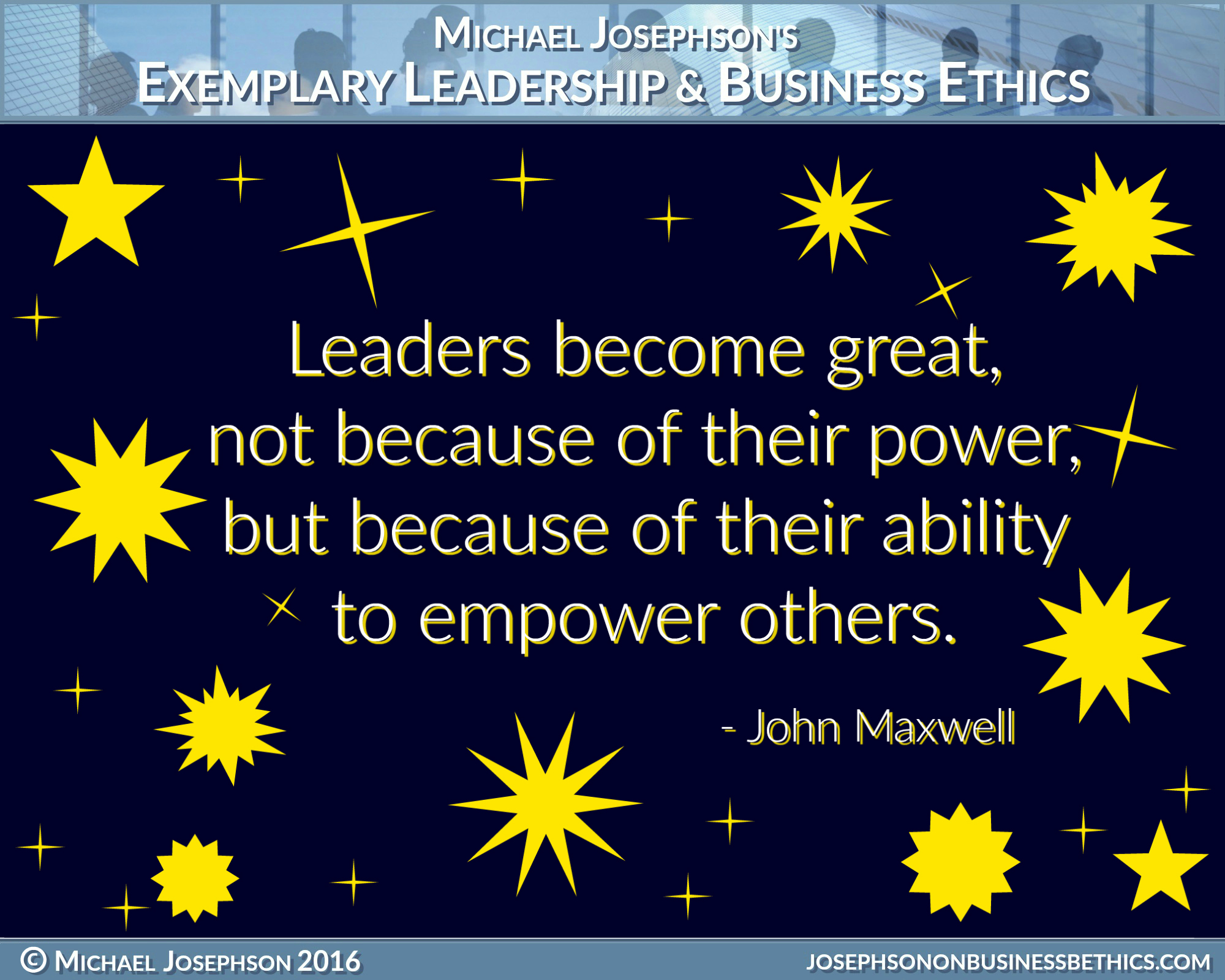 BEST EVER POSTER QUOTES ON LEADERSHIP - Exemplary Business Ethics