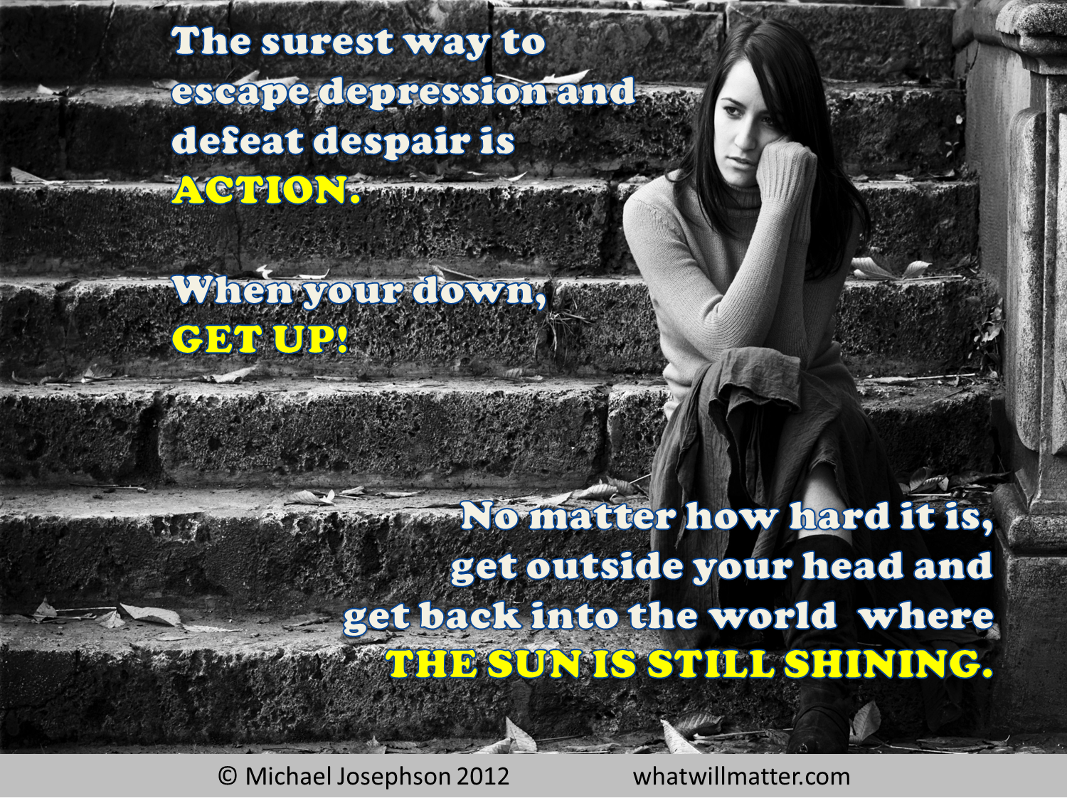 quote-the-surest-way-to-escape-depression-and-defeat-despair-is-action