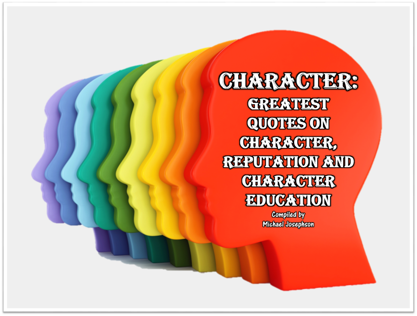 Reputation Character CHARACTER: Greatest Quotes on Character, Reputation & Character ...