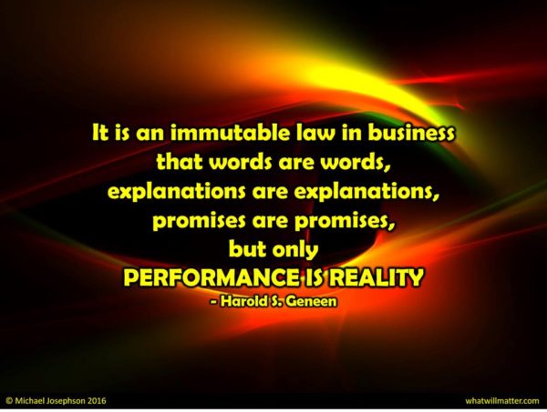 It is an immutable law in business