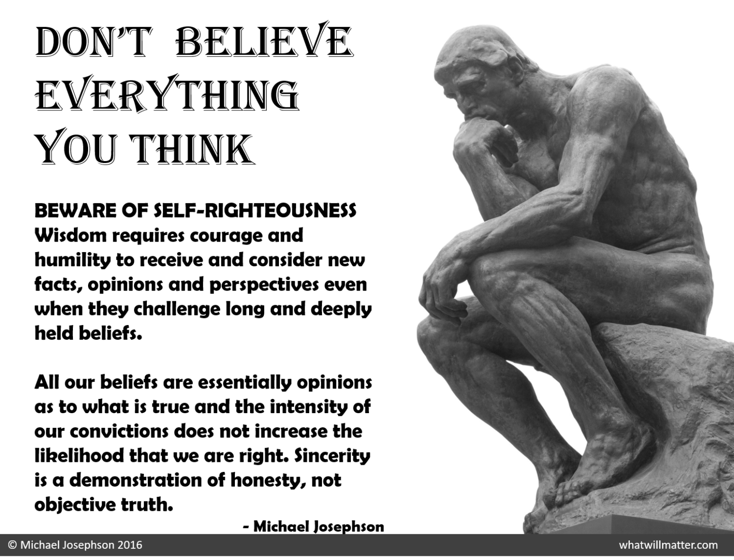 Don t Believe Everything You Think What Will Matter